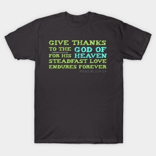 Give Thanks for God's Love Scripture Bible Verse T-Shirt